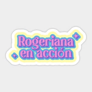 ROGERIANA EN ACCIÓN Sticker